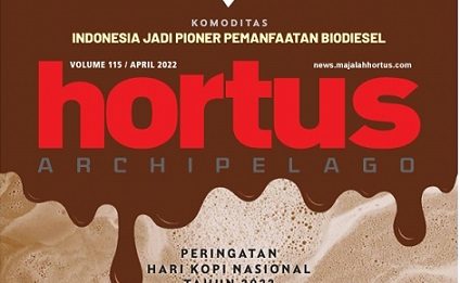 Majalah HORTUS Archipelago Edisi 115, April 2022